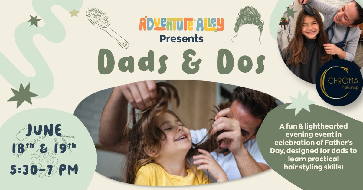 adventure alley dads and dos