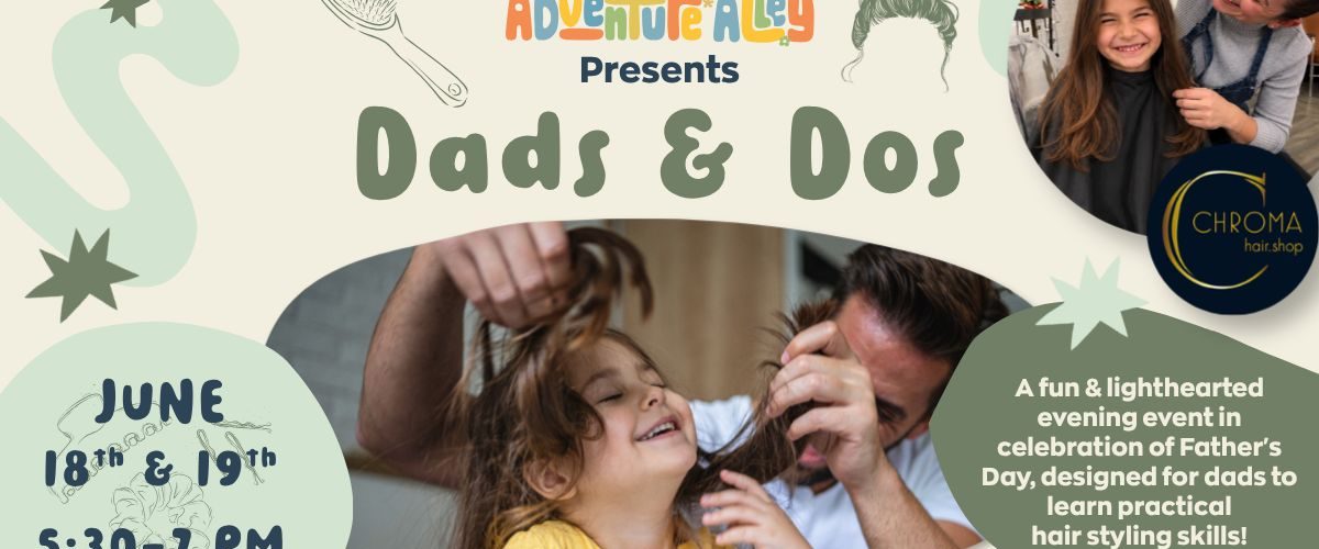 adventure alley dads and dos
